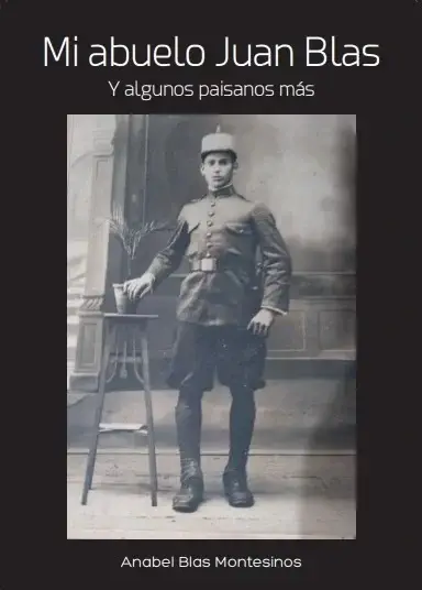 Portada del libro: Mi abuelo Juan Blas y algunos paisanos más